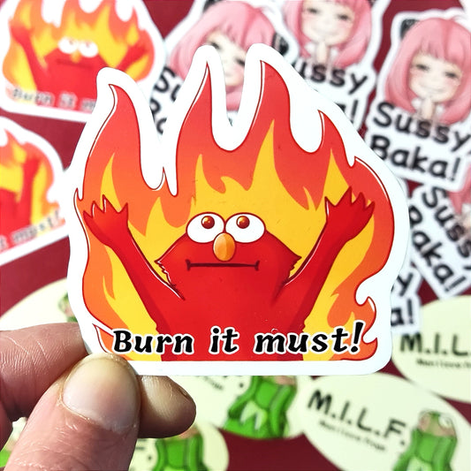 Burn It Must Elmo Sticker